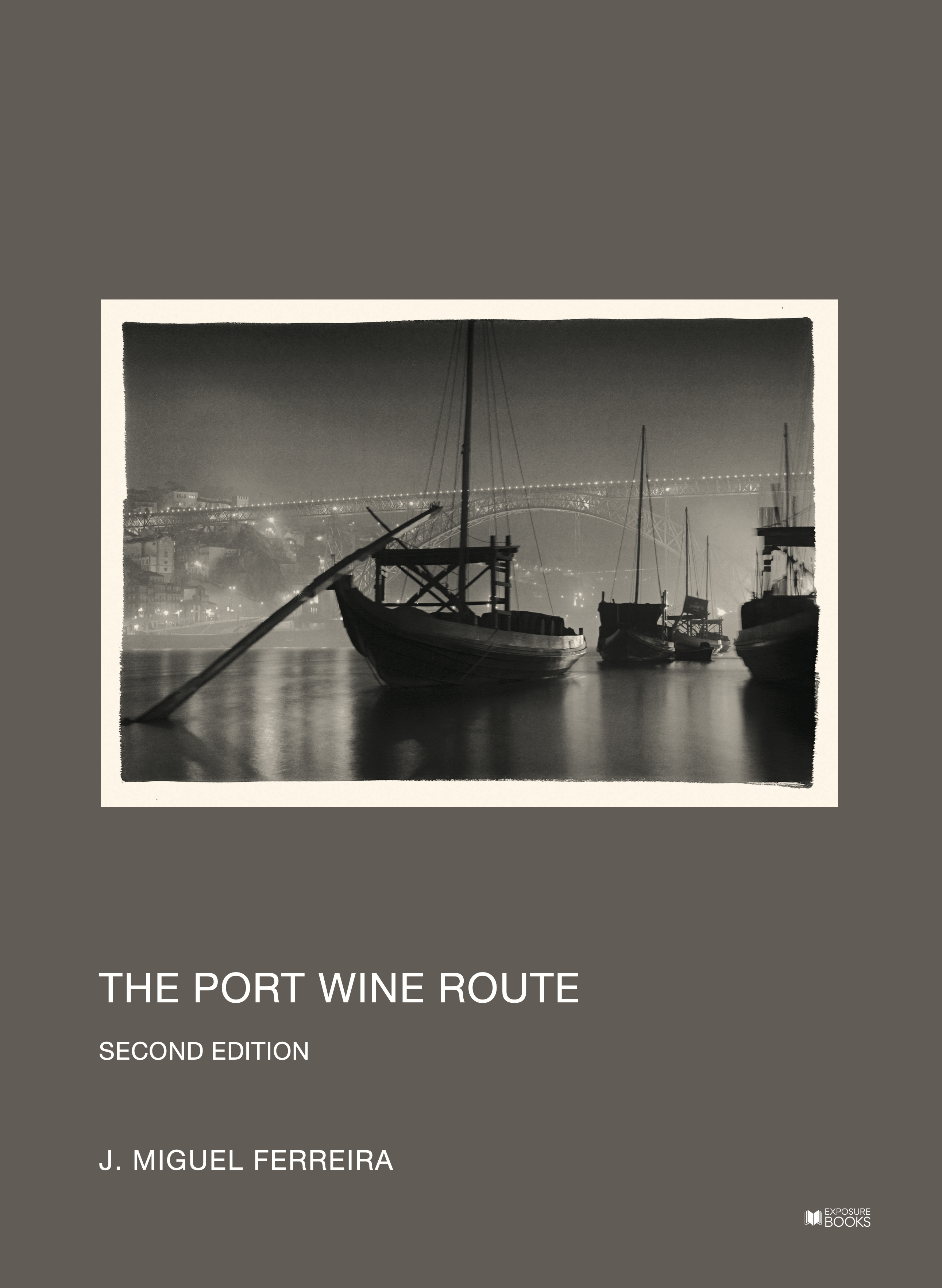 THE PORT WINE ROUTE THE PORT WINE ROUTE